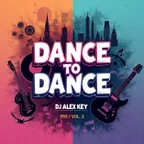 DANCE TO DANCE Vol' 2