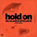 Gil Glaze, AFROJACK, EVIE - Hold On