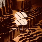 Sexy Sunday Radio Show 787 (PURE IBIZA RADIO)