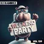 Weekend Party [Mix 139]