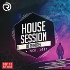 House Session Vol.141 [Tech Edit]