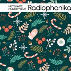 Heyspace & HungryBeat - Radiophonika #204