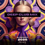 Deep Club Mix 2026
