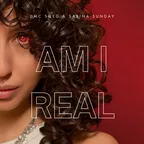 DMC Sneg, SABINA SUNDAY - Am I Real