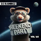 Weekend Party [Mix 141]