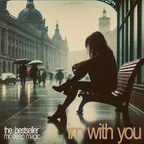 The Bestseller & Mr. Deep Magic - Im With You