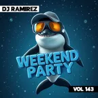 Weekend Party [Mix 143]