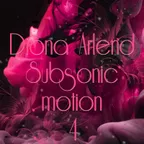 Diona Arlend - Subsonic motion 4