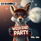 Weekend Party [Mix 144]