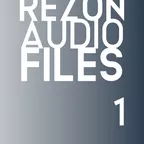 Rezon Audio Files #1