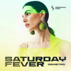 Demetra - Saturday Fever #2