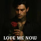 LOVE ME NOW