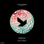 Valeron - Run It Back