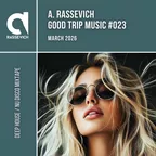 Good Trip Music #023