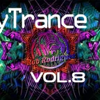 DJ Rob Rodriguez - PSY & TRANCE MIX VOL.8