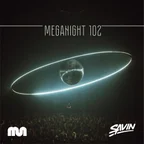 MegaNight #102