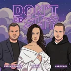 Vadim Adamov & Hardphol & SMOLA - Don't Be Shy