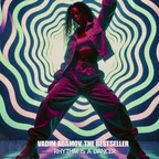 Vadim Adamov & The Bestseller - Rhythm Is A Dancer