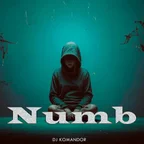 DJ KOMANDOR - Numb