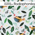 Heyspace & HungryBeat - Radiophonika #218