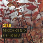 Stild Music Session #3