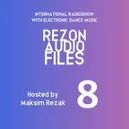 Rezon Audio Files #8