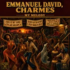 Emmanuel David, Charmes - My Melody