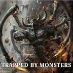 TRAPPED BY MONSTERS