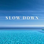 SLOW DOWN (Deep House Relax Mix)