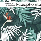 Heyspace & HungryBeat - Radiophonika #226