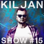 KilJan Show #15