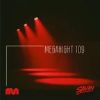 MegaNight #109