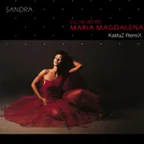 Sandra - Maria Magdalena (KaktuZ RemiX)