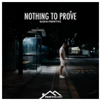 Nothing To Prove
