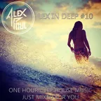 LEX IN DEEP #10