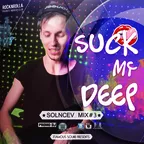 Suck My Deep #3