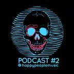 Happy People (Podcast #2)