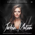 Music by Katusha Svoboda – "Jackin Motion" #008