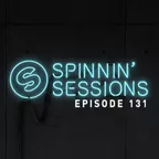 Spinnin' Sessions 131
