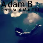 Deep Soul Mix #10