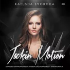 Music by Katusha Svoboda – Jackin Motion #005