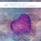 Oleg-off & DJ Jim - Love Game (DJ Jim & FuzzDead Remix)