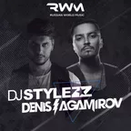 Russian World Music Presents — DJ Stylezz & DJ Agamirov