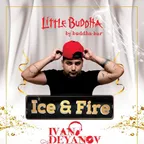 Ice & Fire (Little Buddha Hurghada Promo Mix 2016)