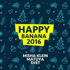 HAPPY BANANA 2016 Vol. 1