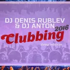 CLUBBING 2016 (DEEP EDITION)