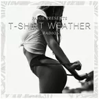 T-SHIRT WEATHER 007