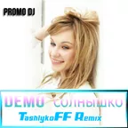 Demo - Солнышко(TashlykoFF Remix 2016)