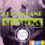 Dreamland Session (January 2016)