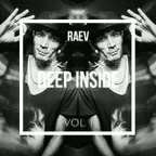 RAEV - Deep Inside Vol.1
